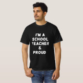 ICH BIN SCHULLEHRER UND STOLZ T-Shirt (Vorne ganz)