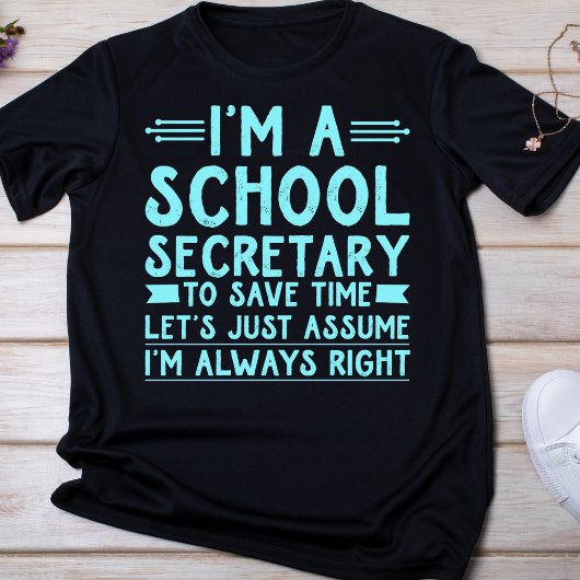 Ich bin Schulsekretärin T-Shirt
