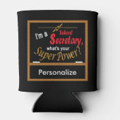 Ich bin Schulsekretärin. Was ist dein Super-Power? Dosenkühler (Rückseite)