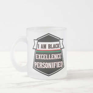 Ich bin schwarze Exzellenz Mattglastasse