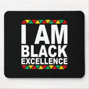 Ich bin schwarze Exzellenz Schwarze Geschichte Mon Mousepad