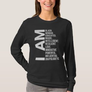 Ich bin schwarze Frau Schöne Magie Intelligent  T-Shirt