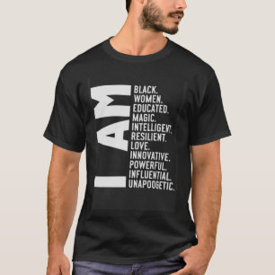 Ich bin schwarze Frau schwarze Geschichte Monat er T-Shirt