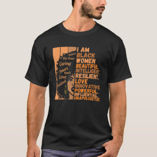 Ich bin schwarze Frauen schwarze Geschichte Monat T-Shirt
