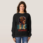 Ich bin Schwarze Geschichte 2023 Schwarze Geschich Sweatshirt (Vorne ganz)