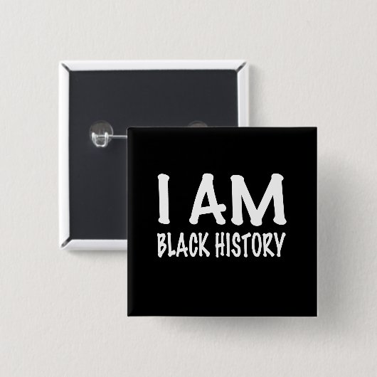 Ich bin schwarze Geschichte Button (Vorne & Hinten)