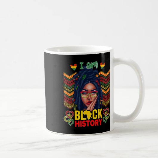 Ich bin Schwarze Geschichte Frauen Mädchen Schwarz Kaffeetasse (Rechts)