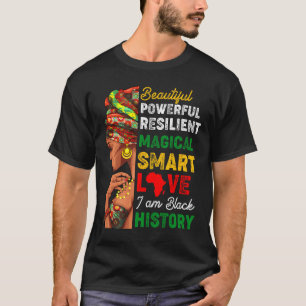 Ich bin Schwarze Geschichte Frauen Schwarze Geschi T-Shirt