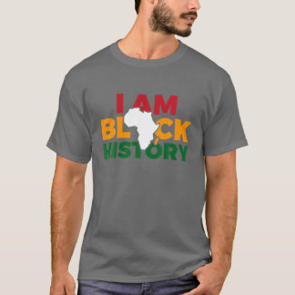 Ich bin schwarze Geschichte Männer Frauen Jungs Mä T-Shirt