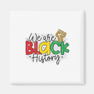 Ich bin schwarze Geschichte Melanin Männer Frauen  Magnet