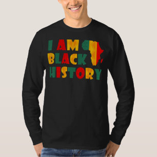 Ich bin schwarze Geschichte Monat Afro American Bl T-Shirt