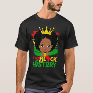 Ich bin schwarze Geschichte Monat Kinder Mädchen K T-Shirt