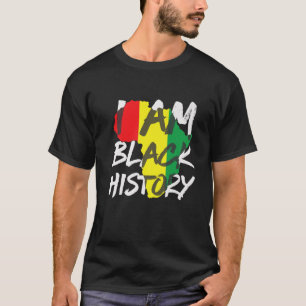 Ich bin schwarze Geschichte Monat Prix Afrikanisch T-Shirt