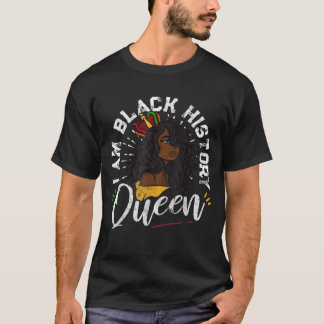 Ich bin schwarze Geschichte Queen African American T-Shirt