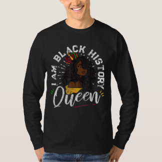 Ich bin schwarze Geschichte Queen African American T-Shirt
