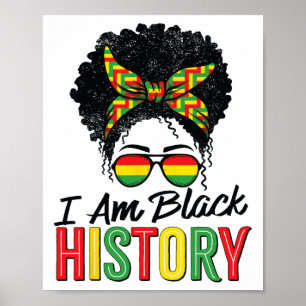 Ich bin Schwarzer Geschichtsmonat Afrikanische Fra Poster