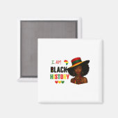 Ich bin Schwarzer Geschichtsmonat Afroamerikanerin Magnet (Vorderseite/Rückseite)