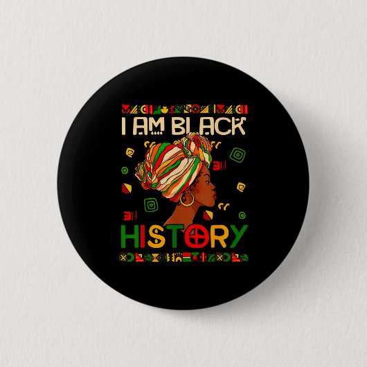 Ich bin Schwarzer Geschichtsmonat Afroamerikanisch Button (Vorderseite)