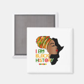 Ich bin Schwarzer Geschichtsmonat Afroamerikanisch Magnet (Vorderseite/Rückseite)