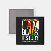 Ich bin Schwarzer Geschichtsmonat Afroamerikanisch Magnet (Vorderseite/Rückseite)