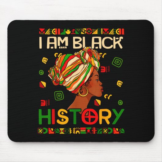 Ich bin Schwarzer Geschichtsmonat Afroamerikanisch Mousepad (Vorne)