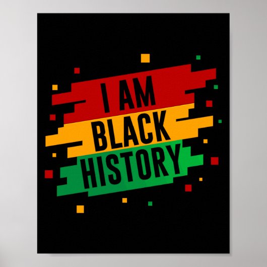 Ich bin Schwarzer Geschichtsmonat Afroamerikanisch Poster (Vorne)