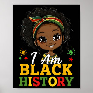 Ich bin Schwarzer Geschichtsmonat Afroamerikanisch Poster