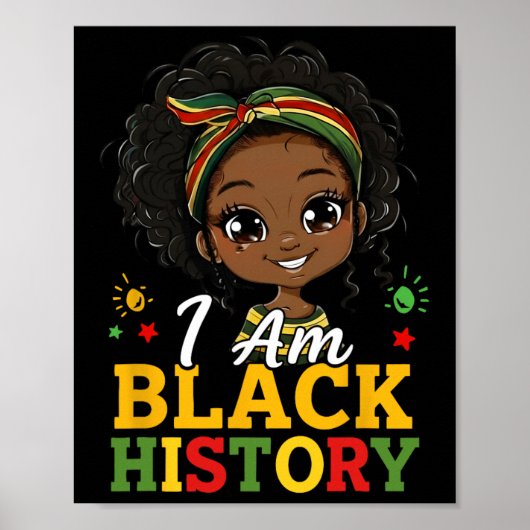 Ich bin Schwarzer Geschichtsmonat Afroamerikanisch Poster (Vorne)