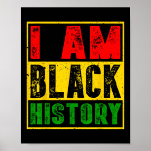 Ich bin Schwarzer Geschichtsmonat Afroamerikanisch Poster