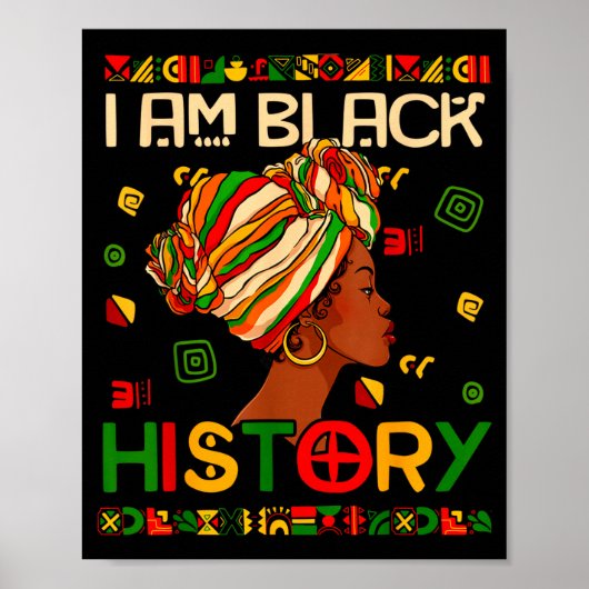 Ich bin Schwarzer Geschichtsmonat Afroamerikanisch Poster (Vorne)