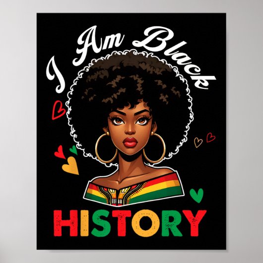 Ich bin Schwarzer Geschichtsmonat Afroamerikanisch Poster (Vorne)