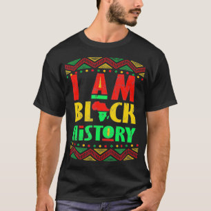 Ich bin Schwarzer Geschichtsmonat Afroamerikanisch T-Shirt