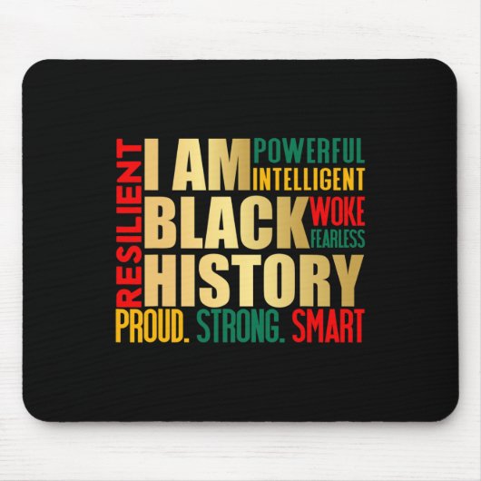 Ich bin schwarzer Geschichtsmonat amerikanischer a Mousepad (Vorne)
