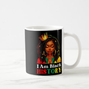 Ich bin Schwarzer Geschichtsmonat Loc'd Mädchen Sc Kaffeetasse