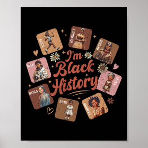 Ich bin Schwarzer Geschichtsmonat Schwarze Frauenf Poster