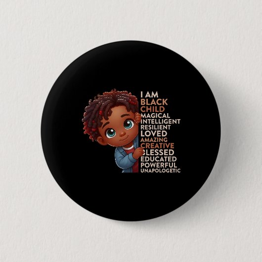 Ich bin Schwarzes Kind Geschichtsmonat Afroamerika Button (Vorderseite)
