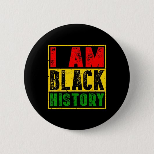 Ich bin Schwarzgeschichte Monat Afrikanischer amer Button (Vorderseite)