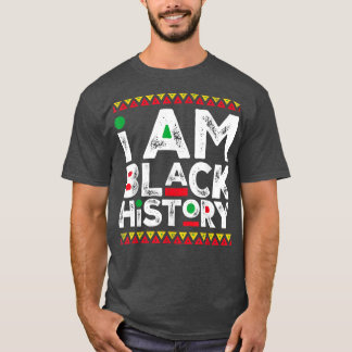 Ich bin Schwarzgeschichte Monat Afrikanischer amer T-Shirt