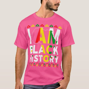 Ich bin Schwarzgeschichte Monat Afrikanischer amer T-Shirt