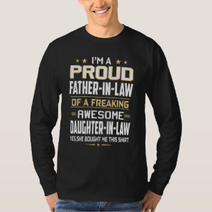Ich bin Schwiegervater einer eifrigen Tochter T-Shirt
