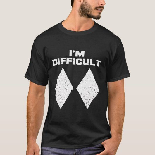 Ich bin schwierig, doppelt schwarze Diamanten Schn T-Shirt (Vorderseite)