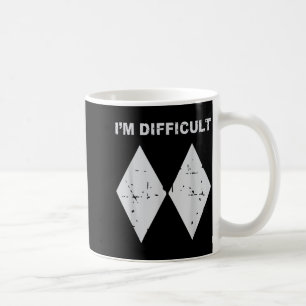 Ich bin schwierig lustige schwarze Diamanten Ski S Kaffeetasse