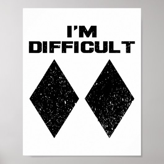 Ich bin schwieriger lustiger Doppelschwarzer Diama Poster (Vorne)