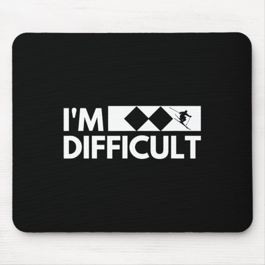 Ich bin schwieriger Schneeski-Trip Lustiger Schnee Mousepad (Vorne)