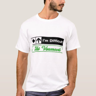 Ich bin schwieriges Ski-Hinterzeichen T-Shirt