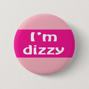 Ich bin schwindelig Abzeichen Schwindel Menieres S Button