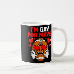 Ich bin schwul für Maye Kaffeetasse