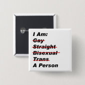 Ich bin schwul, gerade, bisexuell, Trans, eine Per Button (Vorne & Hinten)