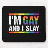 Ich bin schwul und sage LGBTQ-Gay Pride Mousepad (Vorne)