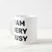 Ich bin sehr beschäftigt kühne Schriftart Funny Kaffeetasse (Vorderseite Links)